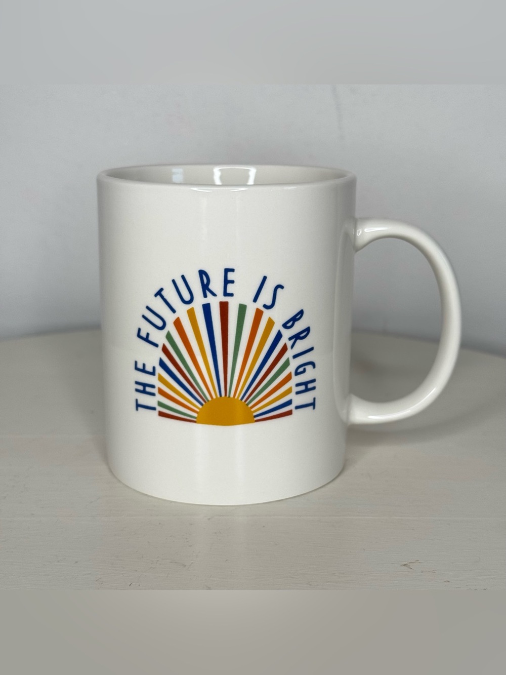 The Future Is Bright Mug